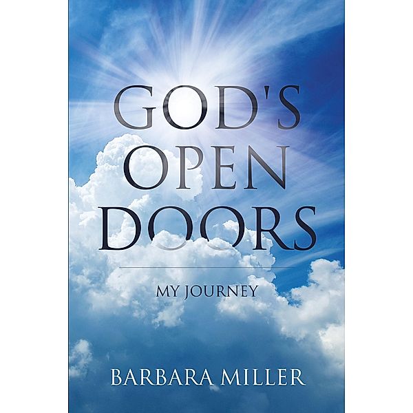 God's Open Doors, Barbara Miller