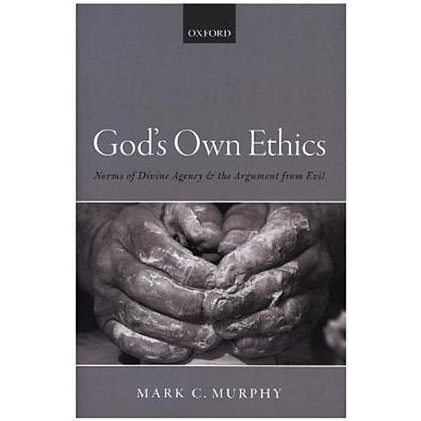 God's Own Ethics, Mark C. Murphy