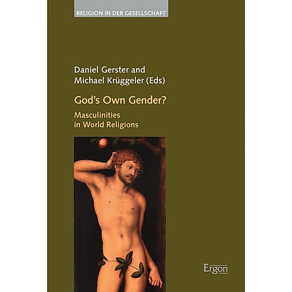 God's Own Gender? / Religion in der Gesellschaft Bd.44