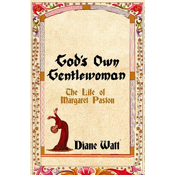 God's Own Gentlewoman, Diane Watt