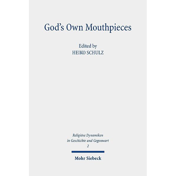 God's Own Mouthpieces