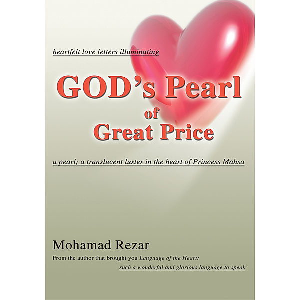 God's Pearl of Great Price, Mohamad Rezar