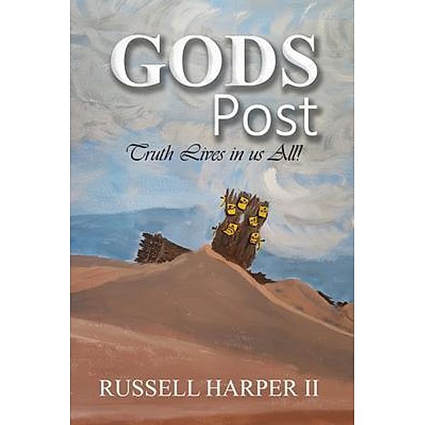 Gods Posts, Russell James Harper II