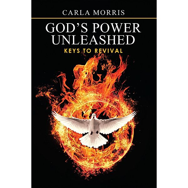 God's Power Unleashed, Carla Morris