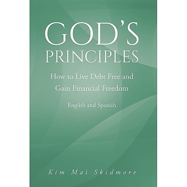 God's Principles, Kim Mai Skidmore