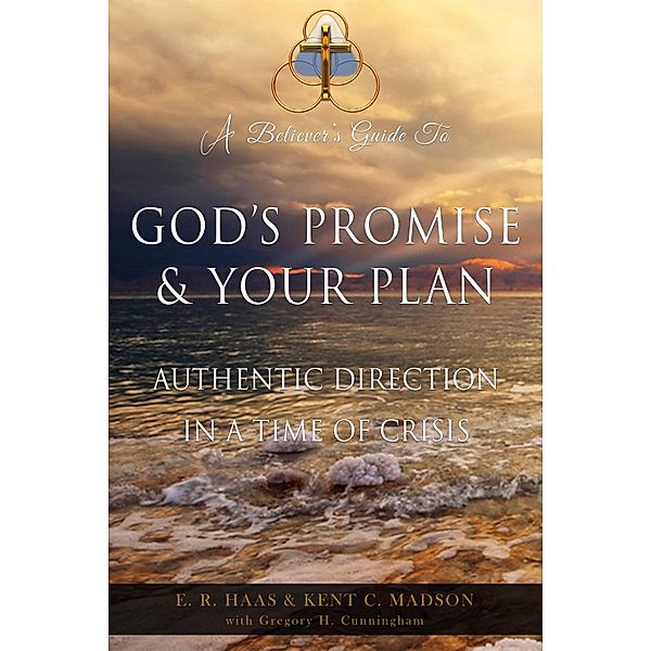 God's Promise & Your Plan, Eric Haas, Kent Madson