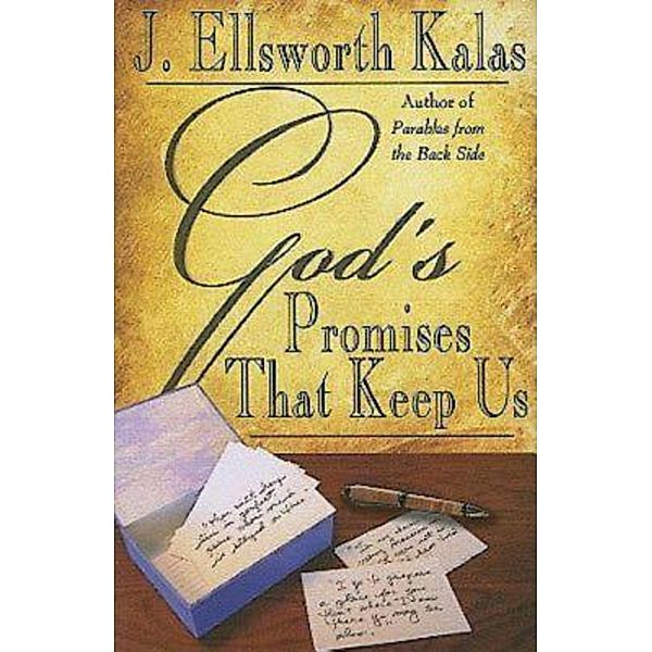 God's Promises That Keep Us, J. Ellsworth Kalas