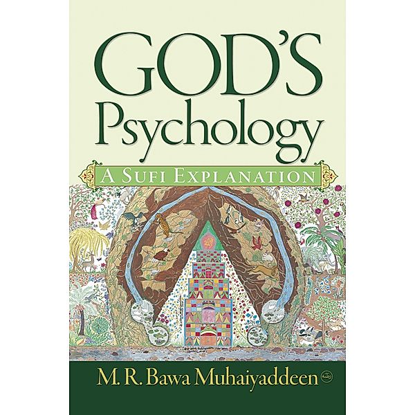 God's Psychology: A Sufi Explanation, M. R. Bawa Muhaiyaddeen