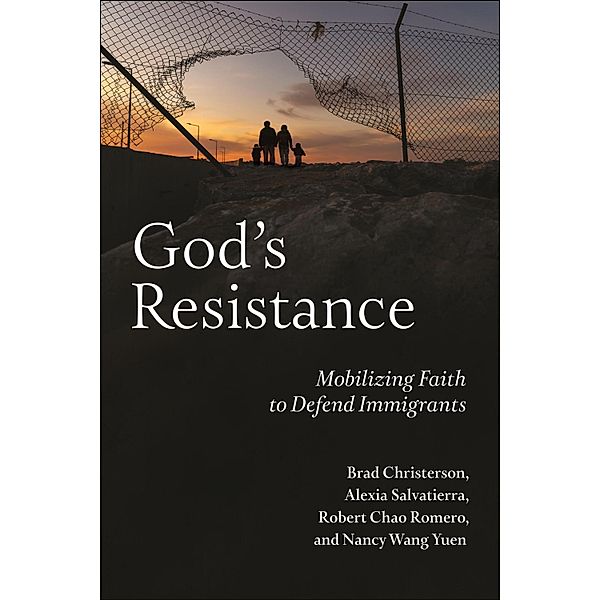 God's Resistance, Brad Christerson, Alexia Salvatierra, Robert Chao Romero, Nancy Wang Yuen