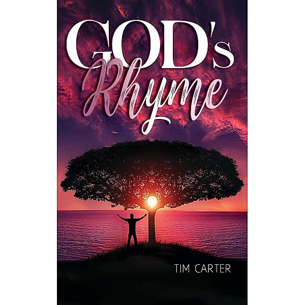 God's Rhyme / Lettra Press LLC, Tim Carter