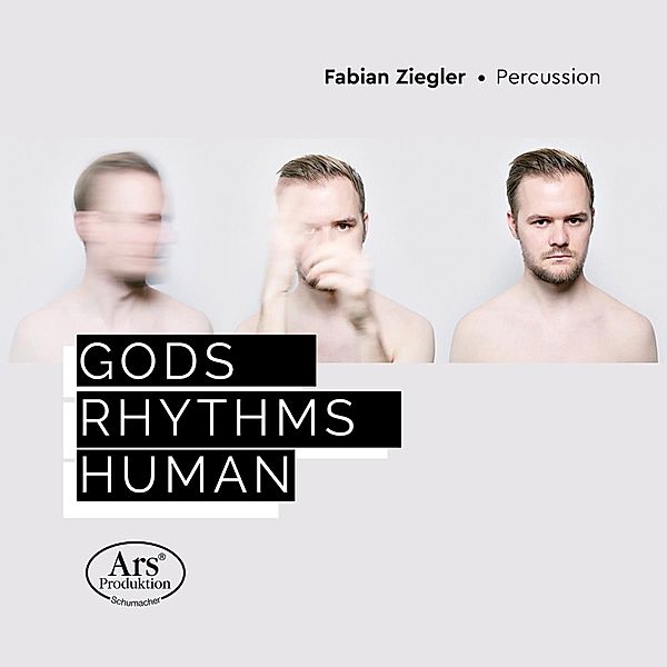 Gods,Rhythms,Human-Werke Für Percussion, Ziegler, Staffelbach, Sileikaite, Engeli