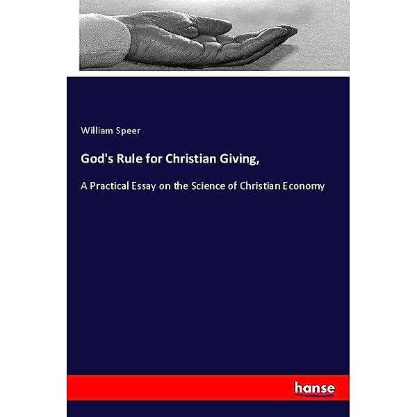 God's Rule for Christian Giving,, William Speer