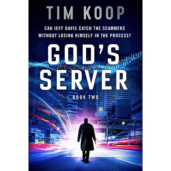 God's Server (Jeff Davis, #2) / Jeff Davis, Tim Koop