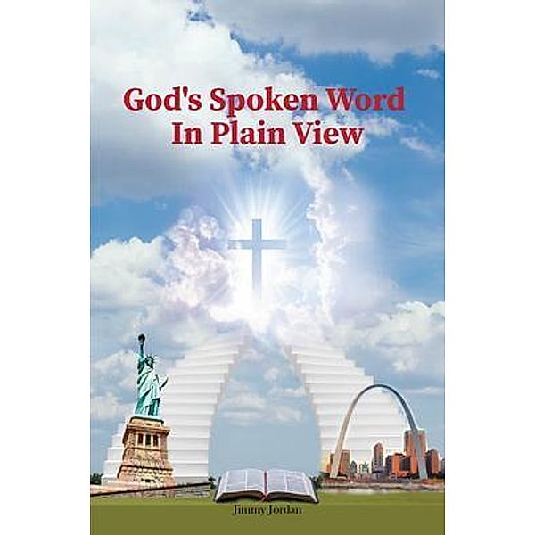 God's Spoken Word In Plain View / The Regency Publishers, US, Jimmy Jordan