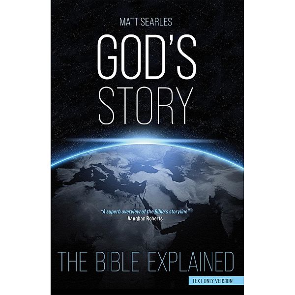 God's Story (Text Only Edition), Matt Searles