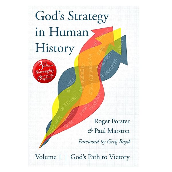 God's Strategy in Human History - Volume 1: God's Path to Victory, Roger Forster