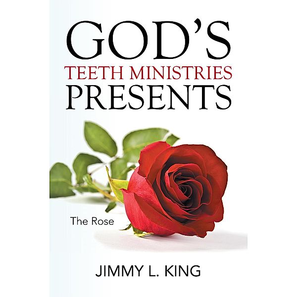 God's Teeth Ministries Presents, Jimmy L. King