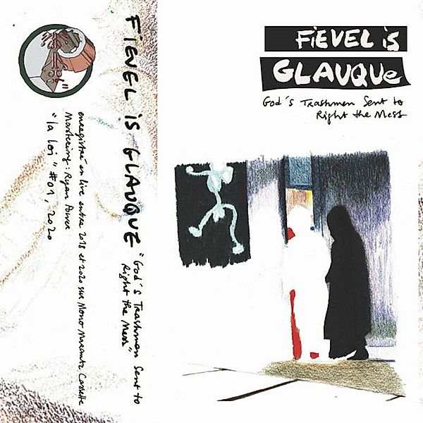 God'S Trashmen Sent To Right The Mess (Vinyl), Fievel Is Glauque