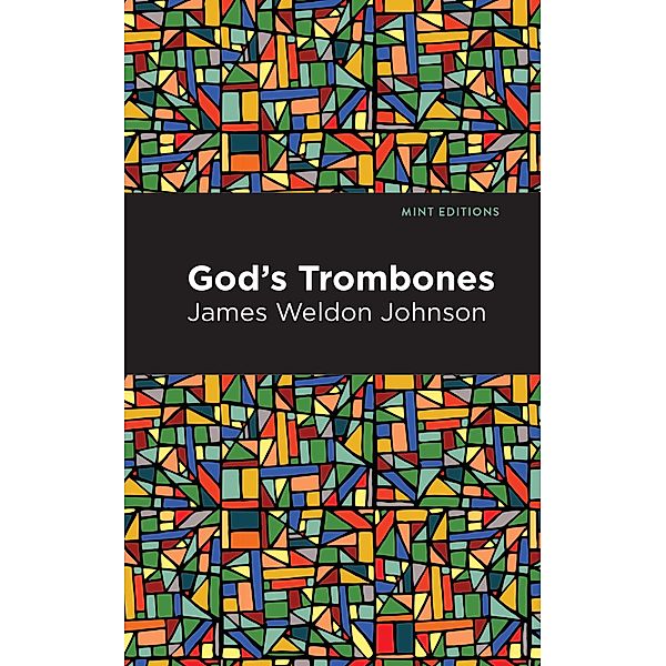 God's Trombones / Mint Editions (Poetry and Verse), James Weldon Johnson