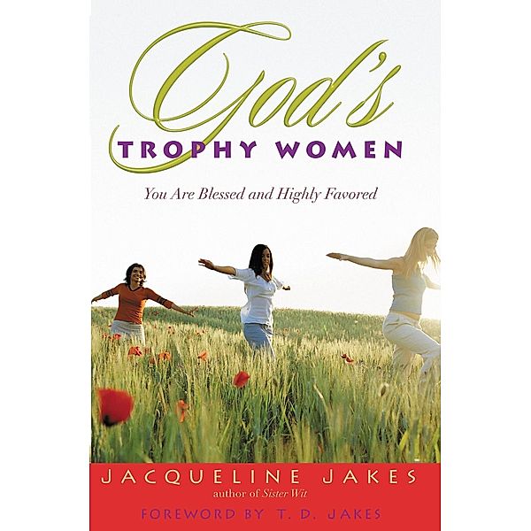 God's Trophy Women, Jacqueline Jakes