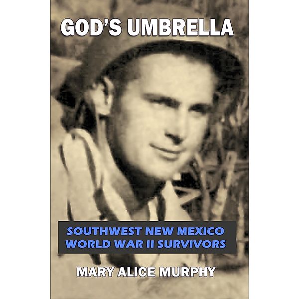 God's Umbrella, Mary Alice Murphy