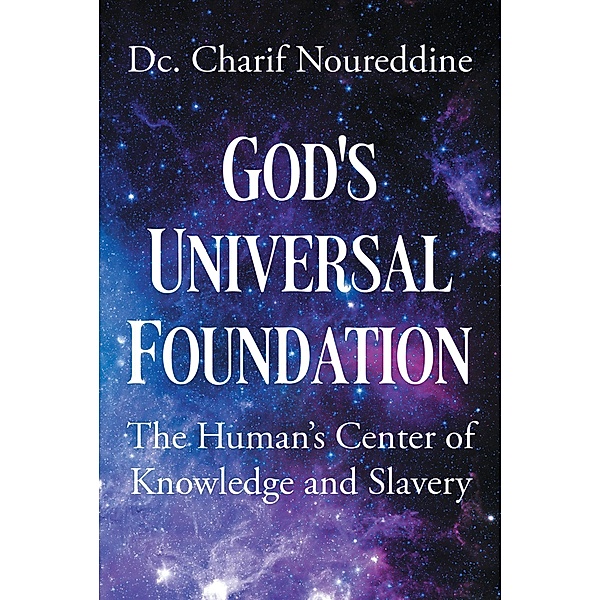God's Universal Foundation, Dc. Charif Noureddine