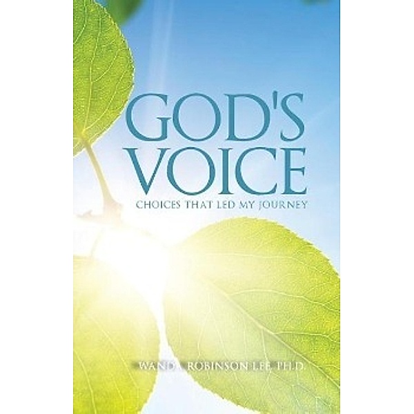 God's Voice, Wanda Robinson Lee Ph. D.