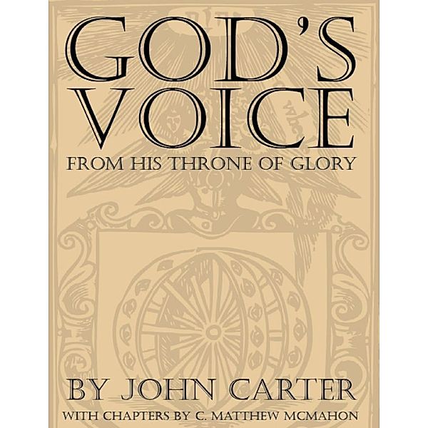 God's Voice from His Throne of Glory, John Carter, C. Matthew McMahon