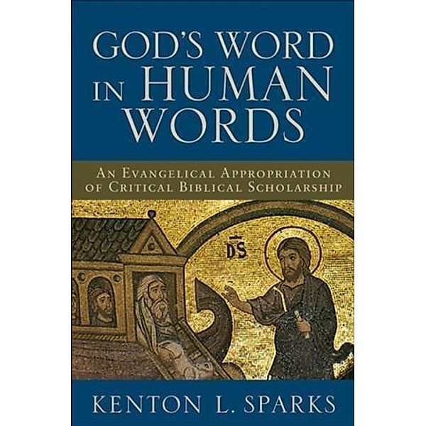 God's Word in Human Words, Kenton L. Sparks