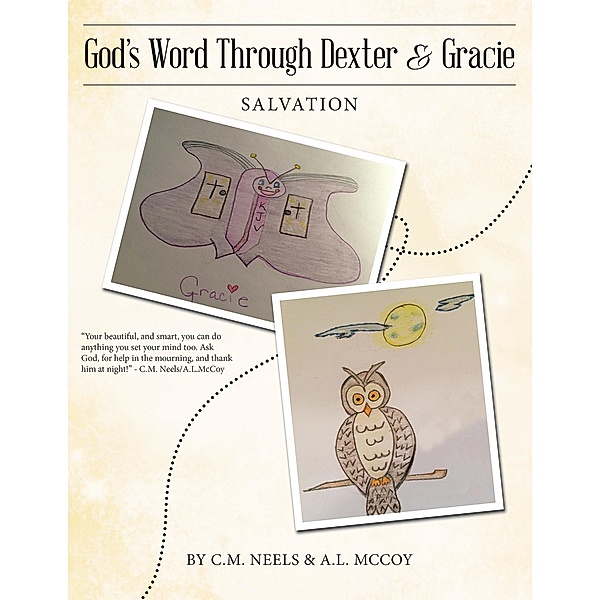 God'S Word Through Dexter & Gracie, C. M. Neels, A. L. McCoy