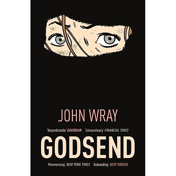 Godsend, John Wray