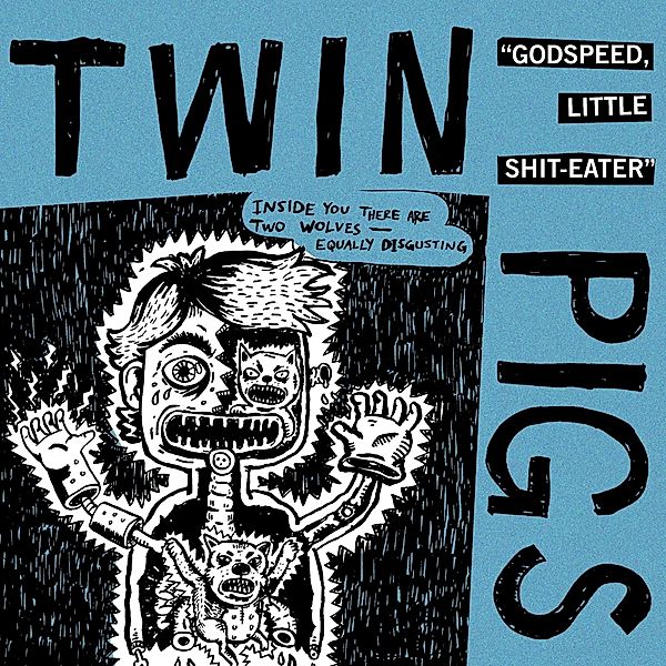 Godspeed,Little Shit-Eater (Vinyl), Twin Pigs