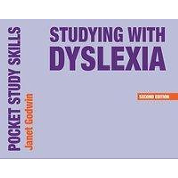 Godwin, J: Studying with Dyslexia, Janet Godwin