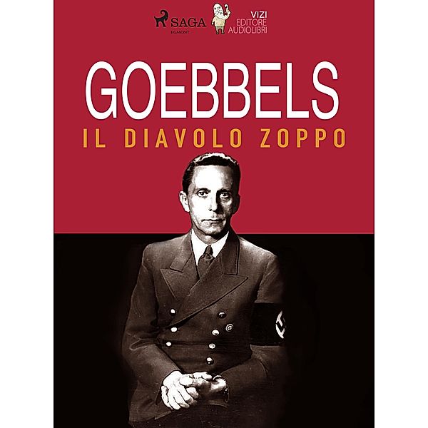 Goebbels, il diavolo zoppo, Giancarlo Villa, Lucas Hugo Pavetto