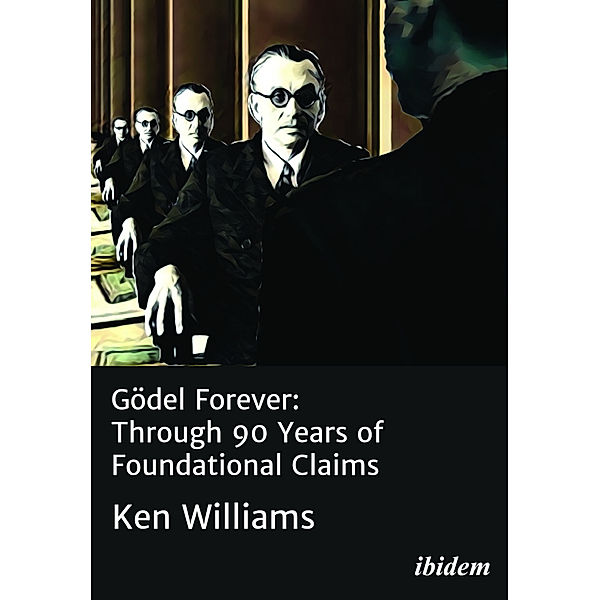 Gödel Forever, Ken Williams