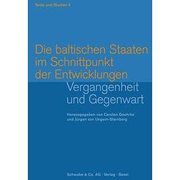 Goehrke, C: Die baltischen Staaten im Schnittpunkt der Entwi, Carsten Goehrke, Jürgen von Ungern-Sternberg