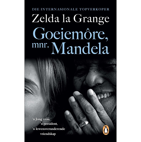Goeiemôre Mnr Mandela, Zelda la Grange