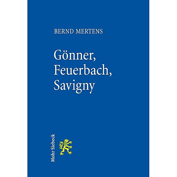 Gönner, Feuerbach, Savigny, Bernd Mertens