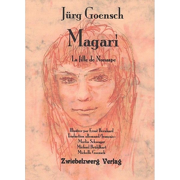 Goensch, J: Magari, Jürg Goensch, Michelle Goensch