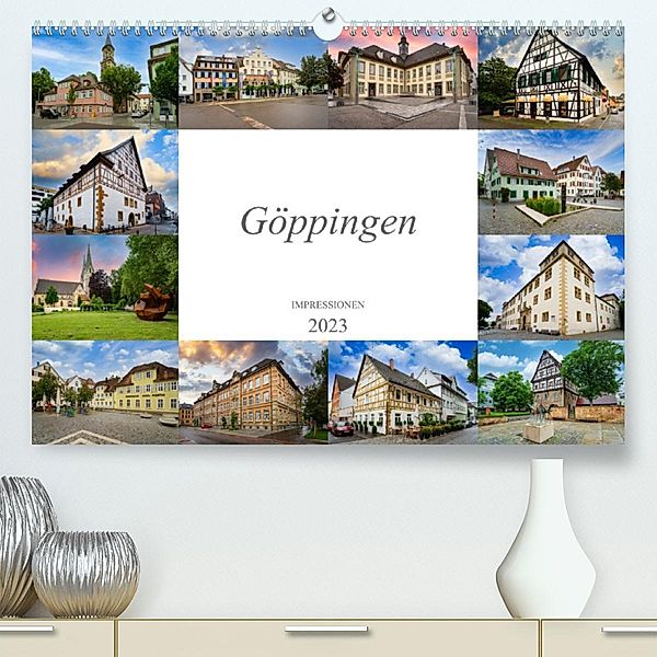 Göppingen Impressionen (Premium, hochwertiger DIN A2 Wandkalender 2023, Kunstdruck in Hochglanz), Dirk Meutzner
