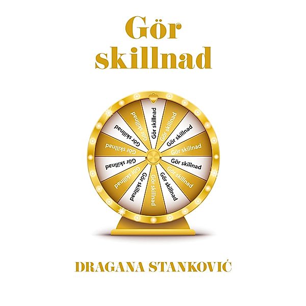 Gör skillnad, Dragana Stankovic