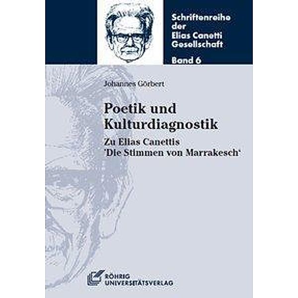 Görbert, J: Poetik und Kulturdiagnostik. Zu Elias Canettis ', Johannes Görbert