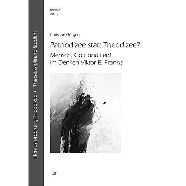 Görgen, C: Pathodizee statt Theodizee?, Christine Görgen