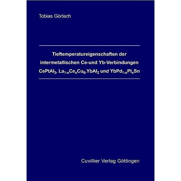 Görlach, T: Tieftemperatureingenschaften der intermetallisch, Tobias Görlach