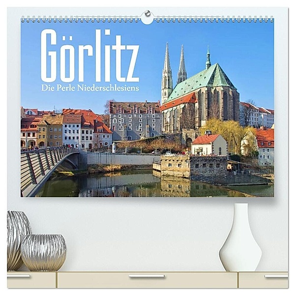Görlitz - Die Perle Niederschlesiens (hochwertiger Premium Wandkalender 2024 DIN A2 quer), Kunstdruck in Hochglanz, LianeM