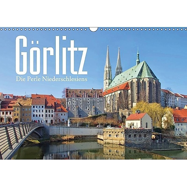 Görlitz - Die Perle Niederschlesiens (Wandkalender 2017 DIN A3 quer), LianeM