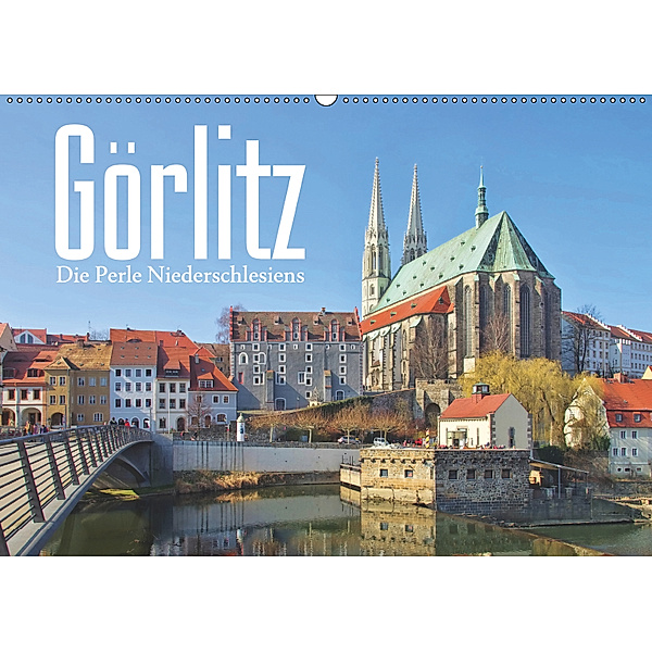 Görlitz - Die Perle Niederschlesiens (Wandkalender 2019 DIN A2 quer), LianeM