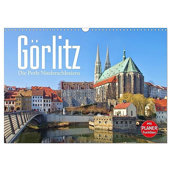 Görlitz - Die Perle Niederschlesiens (Wandkalender 2024 DIN A3 quer), CALVENDO Monatskalender, LianeM