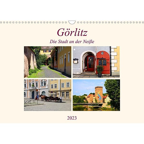 Görlitz - Die Stadt an der Neiße (Wandkalender 2023 DIN A3 quer), Helene Seidl