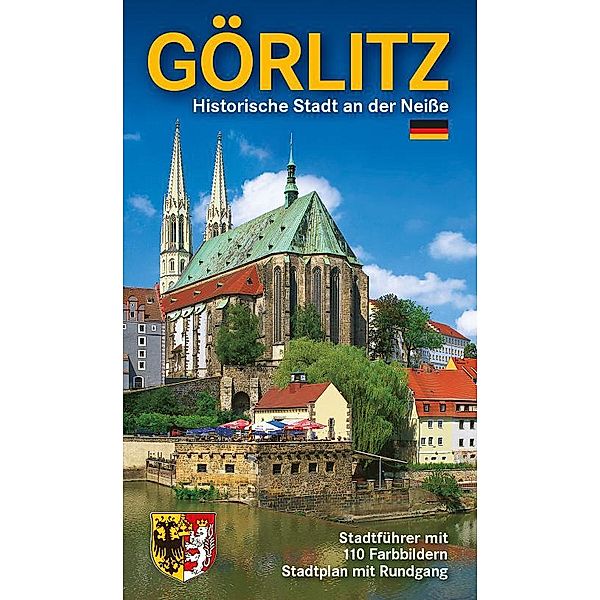 Görlitz - Historische Stadt an der Neisse, Renate Peter